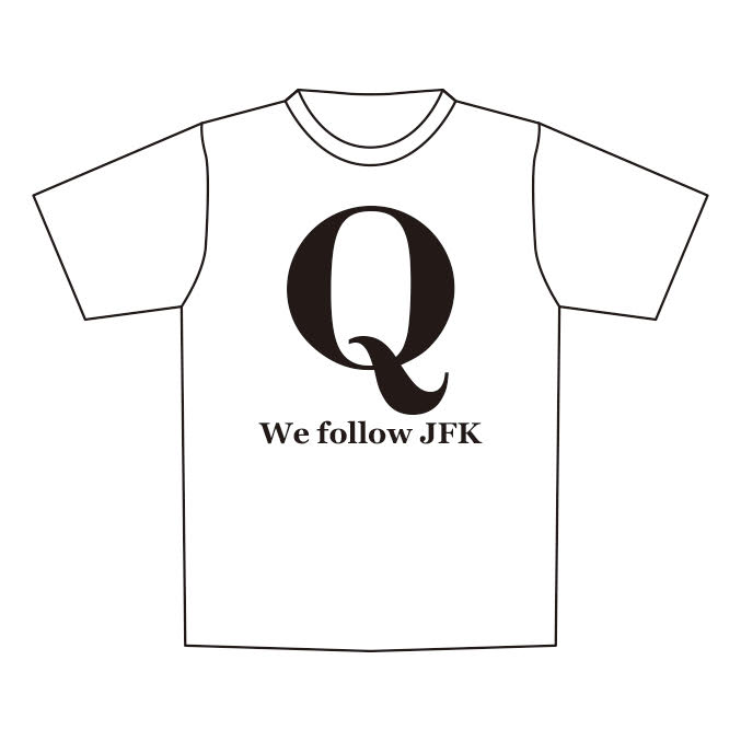 予約販売　Q Tシャツ　黒　We follow JFK